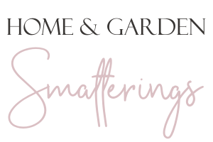 Home and Garden Smatterings